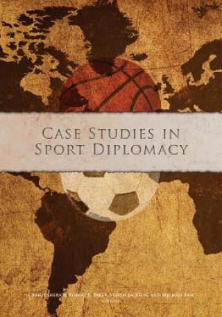 Książka Case Studies in Sport Diplomacy Craig Esherick