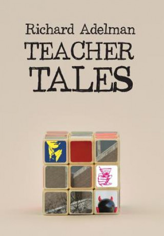 Kniha Teacher Tales RICHARD ADELMAN