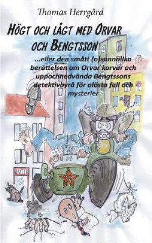 Kniha Hoegt och lagt med Orvar och Bengtsson THOMAS HERRG RD