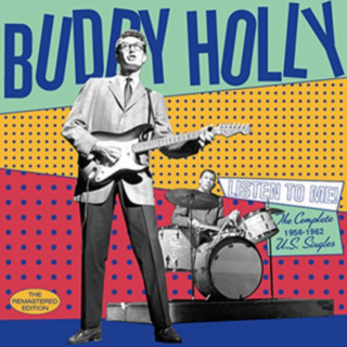 Audio Listen To Me-The Complete 1956-1962 U.S.Singles Buddy Holly