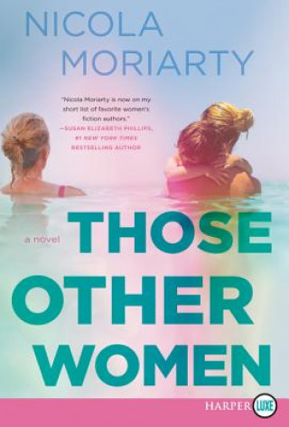 Kniha Those Other Women LP Nicola Moriarty
