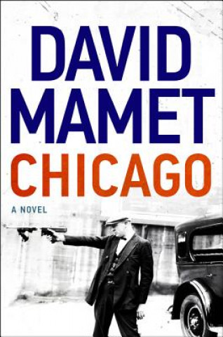 Knjiga Chicago David Mamet