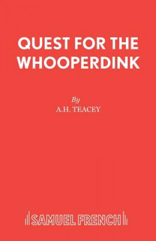 Книга Quest for the Whooperdink A. H. Teacey