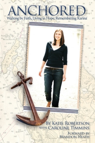 Knjiga Anchored Katie Robertson