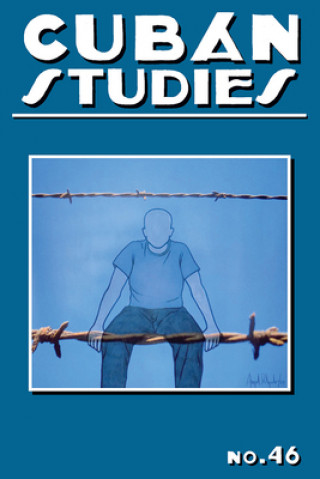 Kniha Cuban Studies 46 Alejandro de la Fuente