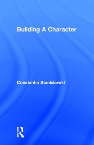 Книга Building a Character Constantin Stanislavski