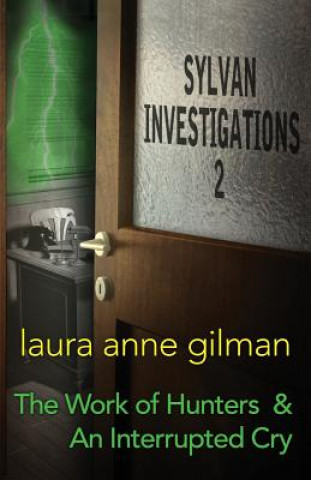 Книга Sylvan Investigations 2 Laura Anne Gilman