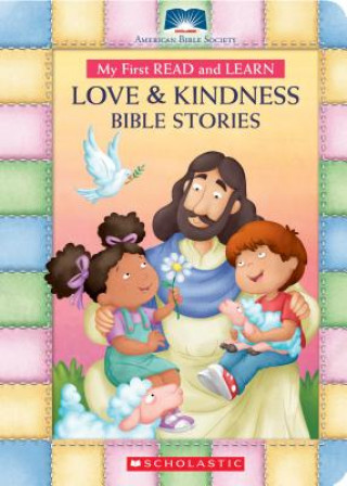 Könyv My First Read and Learn Love & Kindness Bible Stories American Bible Society