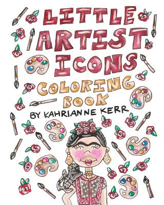 Книга Little Artist Icons Coloring Book Kahrianne Kerr