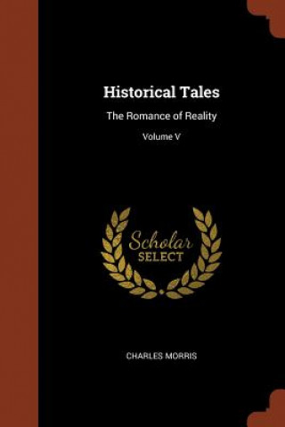 Kniha Historical Tales Charles Morris