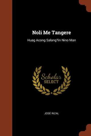 Kniha Noli Me Tangere Jose Rizal