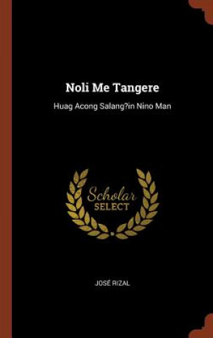 Kniha Noli Me Tangere Jose Rizal