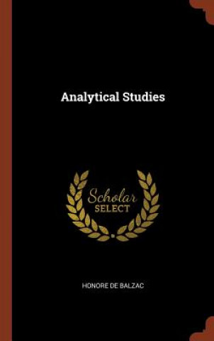 Könyv Analytical Studies Honoré De Balzac