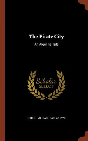 Carte Pirate City Robert Michael Ballantyne