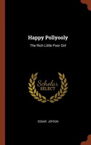 Könyv Happy Pollyooly Edgar Jepson