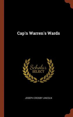 Buch Cap'n Warren's Wards Joseph Crosby Lincoln