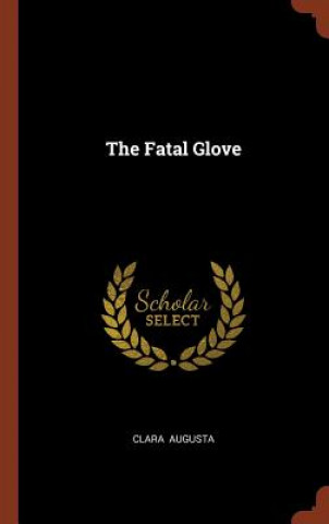 Książka Fatal Glove Clara Augusta