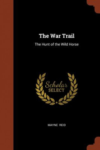 Книга War Trail Mayne Reid