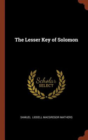 Carte Lesser Key of Solomon Samuel Liddell MacGregor Mathers