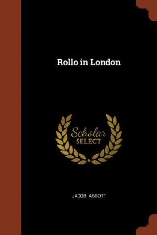 Книга Rollo in London Jacob Abbott