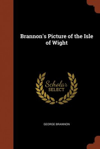 Carte Brannon's Picture of the Isle of Wight George Brannon