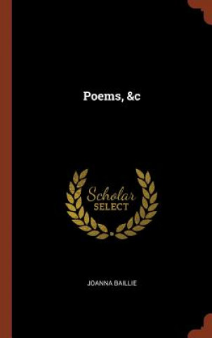Carte Poems, &C Joanna Baillie