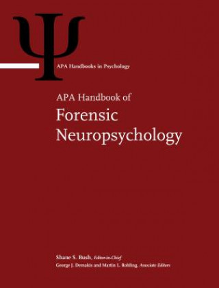 Carte APA Handbook of Forensic Neuropsychology Shane S. Bush
