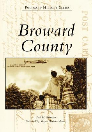 Knjiga Broward County Seth H. Bramson
