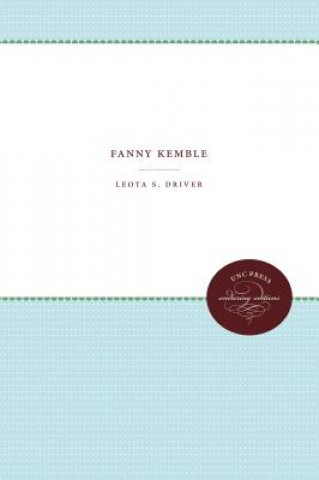 Kniha Fanny Kemble Leota S. Driver