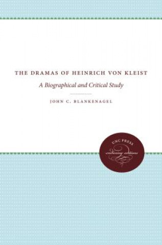 Książka Dramas of Heinrich von Kleist John C. Blankenagel