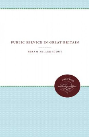 Książka Public Service in Great Britain Hiram Miller Stout