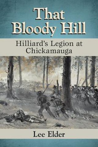 Книга That Bloody Hill Lee Elder