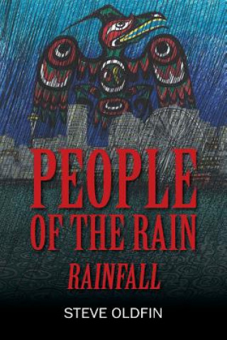 Kniha People of the Rain Steve Oldfin