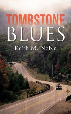 Kniha Tombstone Blues Keith M. Noble
