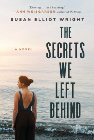 Buch The Secrets We Left Behind Susan Elliot Wright