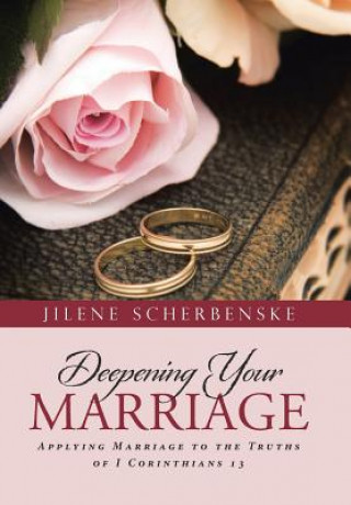 Book Deepening Your Marriage Jilene Scherbenske