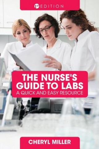 Carte Nurse's Guide to Labs Cheryl Miller