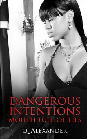 Kniha Dangerous Intentions Q. Alexander