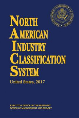 Kniha North American Industry Classification System(naics) 2017 Paperbound Us Census Bureau