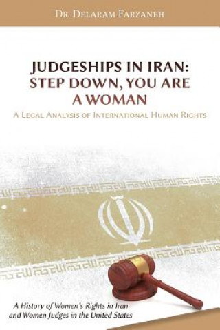 Knjiga Judgeships in Iran Delaram Farzaneh