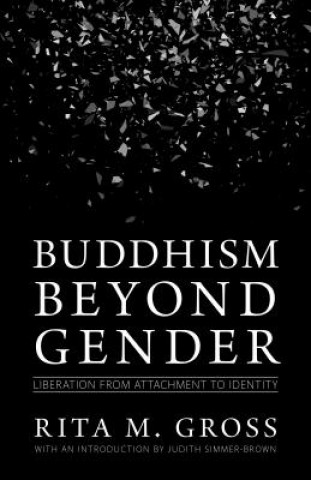 Książka Buddhism beyond Gender Rita M. Gross