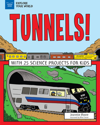 Buch Tunnels!: With 25 Science Projects for Kids Jeanette Moore