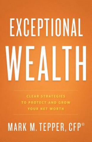 Libro Exceptional Wealth Mark Tepper