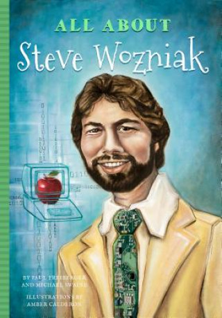 Kniha All about Steve Wozniak Paul Freiberger