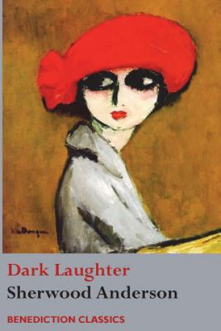 Livre Dark Laughter Sherwood Anderson