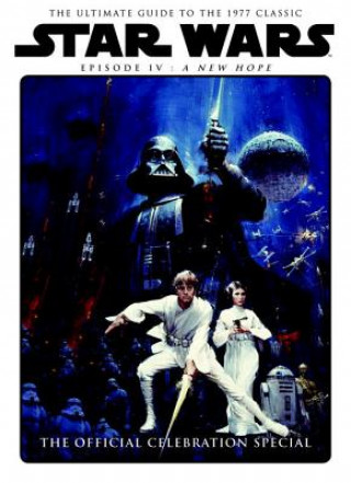 Книга Star Wars: A New Hope Official Celebration Special Titan