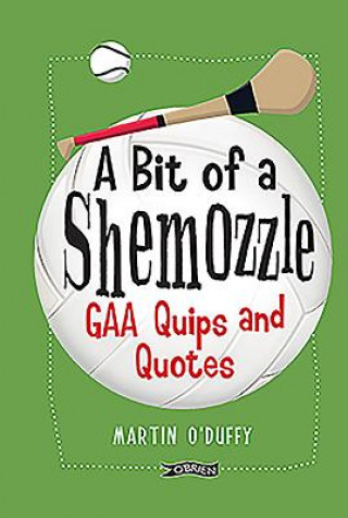 Kniha 'A Bit Of A Shemozzle' Martina O'Duffy