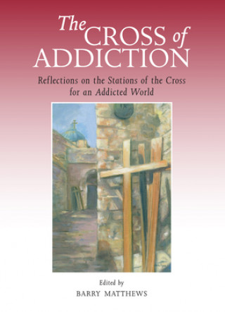 Carte Cross of Addiction Barry Matthews
