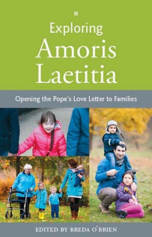 Książka Exploring Amoris Laetitia Breda O'Brien