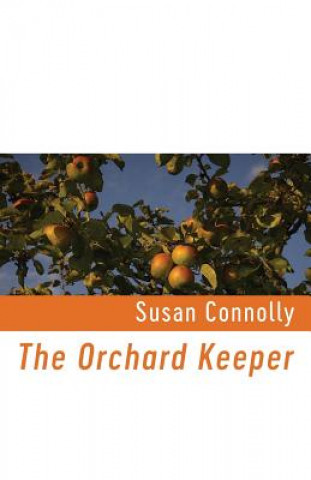 Książka Orchard Keeper Susan Connolly